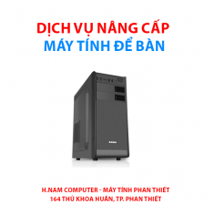 Dịch vụ nâng cấp máy tính để bàn